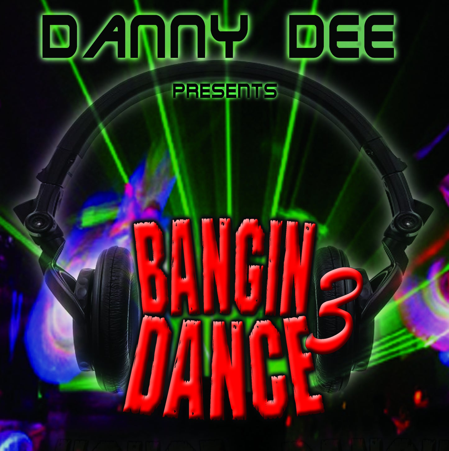 Danny Dee Bangin Dance Vol.3