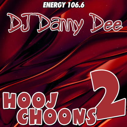 Danny Dee Hooj Choons 2