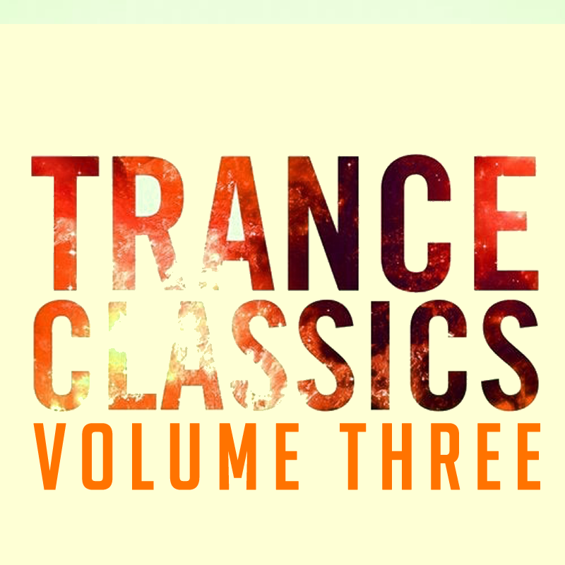 Trance Classics Bundle (Vol 1,2,3 & 4) (Digital Download)